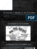 Los Dialogos y Procesos de Paz en Colombia