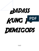 Badass Kung Fu Demigods v7