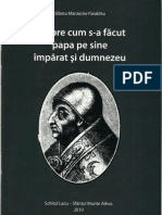 Sfanta Manastire Paraklitu - Despre Cum S-A Facut Papa Pe Sine Imparat Si Dumnezeu