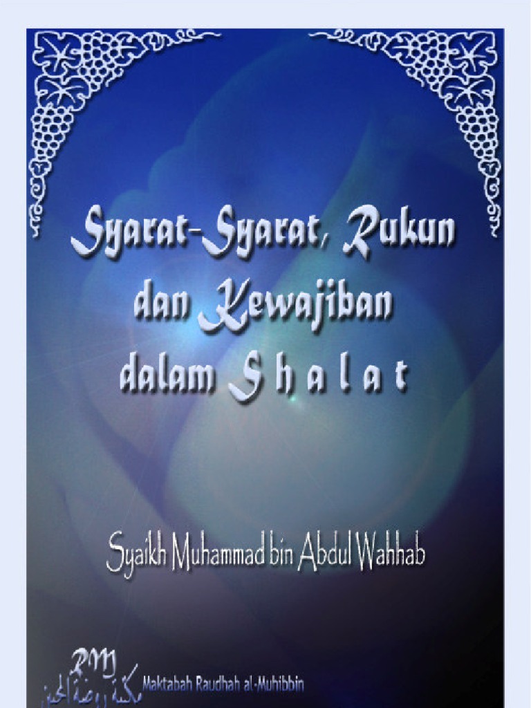 Syarat Rukun Dan Kewajiban Shalat