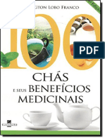 Resumo 100 Chas e Seus Beneficios Medicinais Lellington Lobo Franco