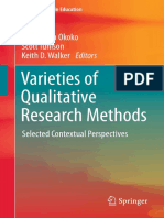 Varieties of Qualitative Research Methods: Janet Mola Okoko Scott Tunison Keith D. Walker Editors
