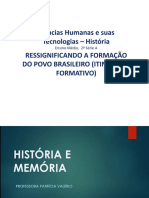 Ressignificando A Formação Do Povo Brasileiro (HIST) - História e Memória