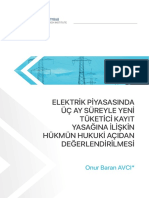 Elektrik Piyasasinda Uc Ay Sureyle Yeni Tuketici Kayit Yasagina Iliskin Hukmun Hukuki Acidan Degerlendirilmesi