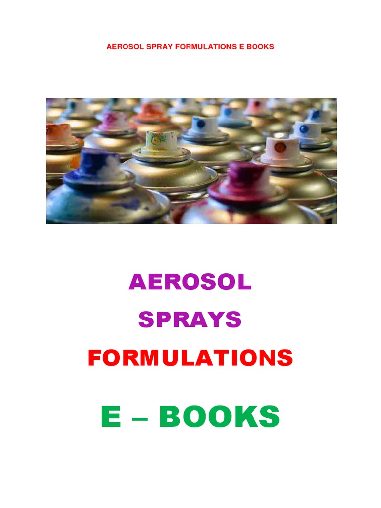 Aerosol Hair Spray Formulation and Production Process | PDF | Physical ...