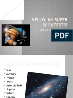 Hello, My Super Scientests!: Lets Talk About Our Planets!