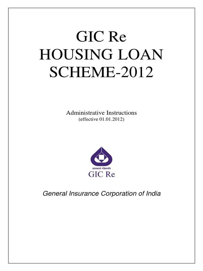 GIC Re Housing Loan Scheme 2012 Administrative Instructions and