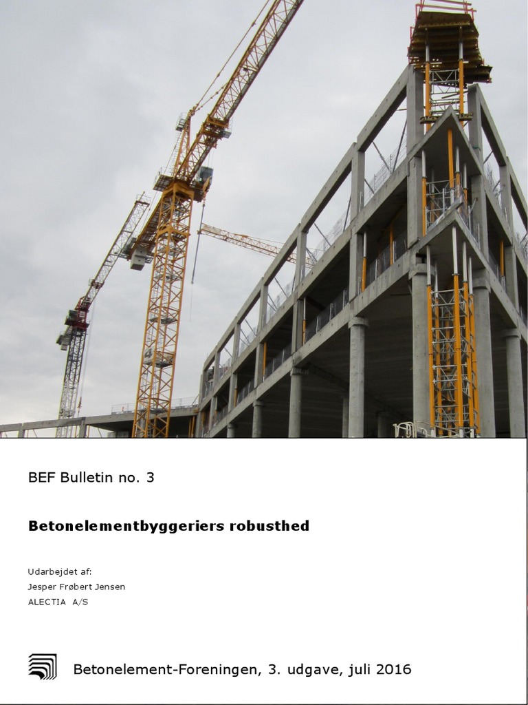 BEF Bulletin No. 3: Betonelementbyggeriers Robusthed | PDF