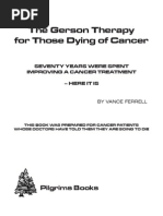 The Gerson Therapy - For Those Dying of Cancer