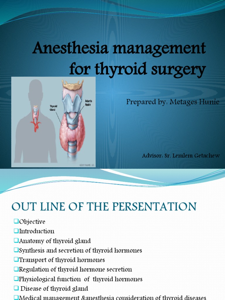 Anesthesia Considerations for Thyroid Surgery PDF Thyroid