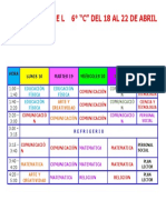 H O R A R I O D E L 6° "C" Del 18 Al 22 de Abril: Educación Física Educación Física Educación Física