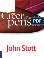 John Stott - Creer También Es Pensar