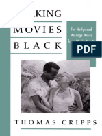 Thomas Cripps - Making Movies Black - The Hollywood Message Movie From World War II To The Civil Rights Era-Oxford University Press, USA (1993)