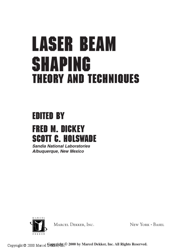 0410 F.M. Dickey, S.C. Holswade Ed - Laser Beam Shaping Theory and