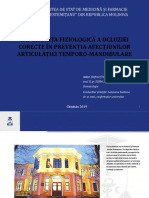 Importanţa Fiziologică A Ocluziei Corecte În Prevenţia Afecţiunilor Articulaţiei Temporomandibulare