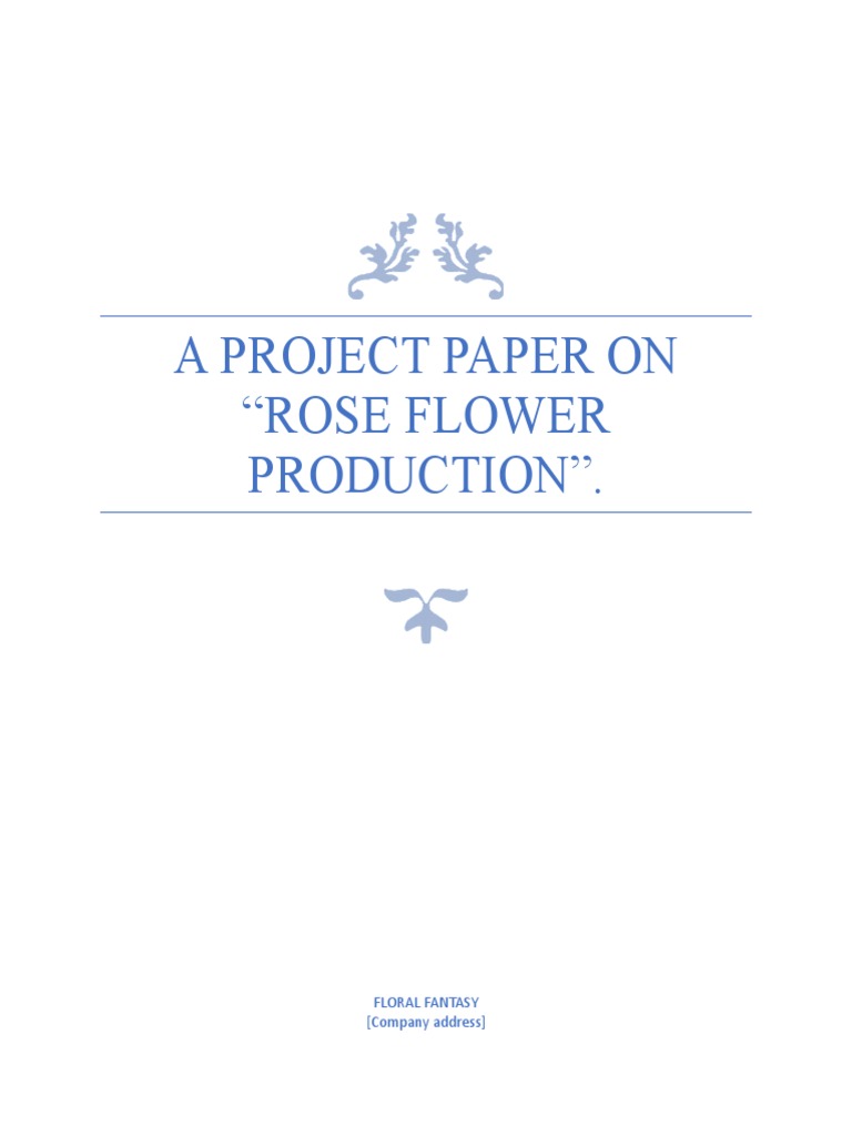 Floral Fantasy A Project On Rose Flower Production | PDF | Economic ...
