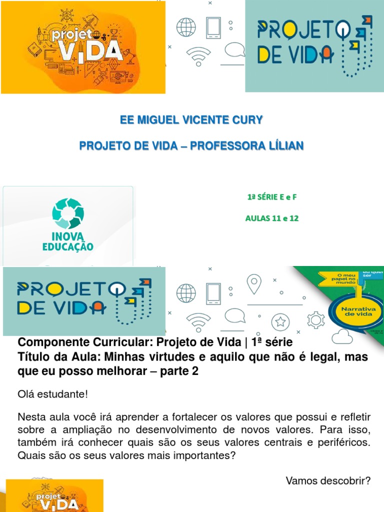 Ee Miguel Vicente Cury Projeto de Vida - Professora Lílian: 1 Série E E ...