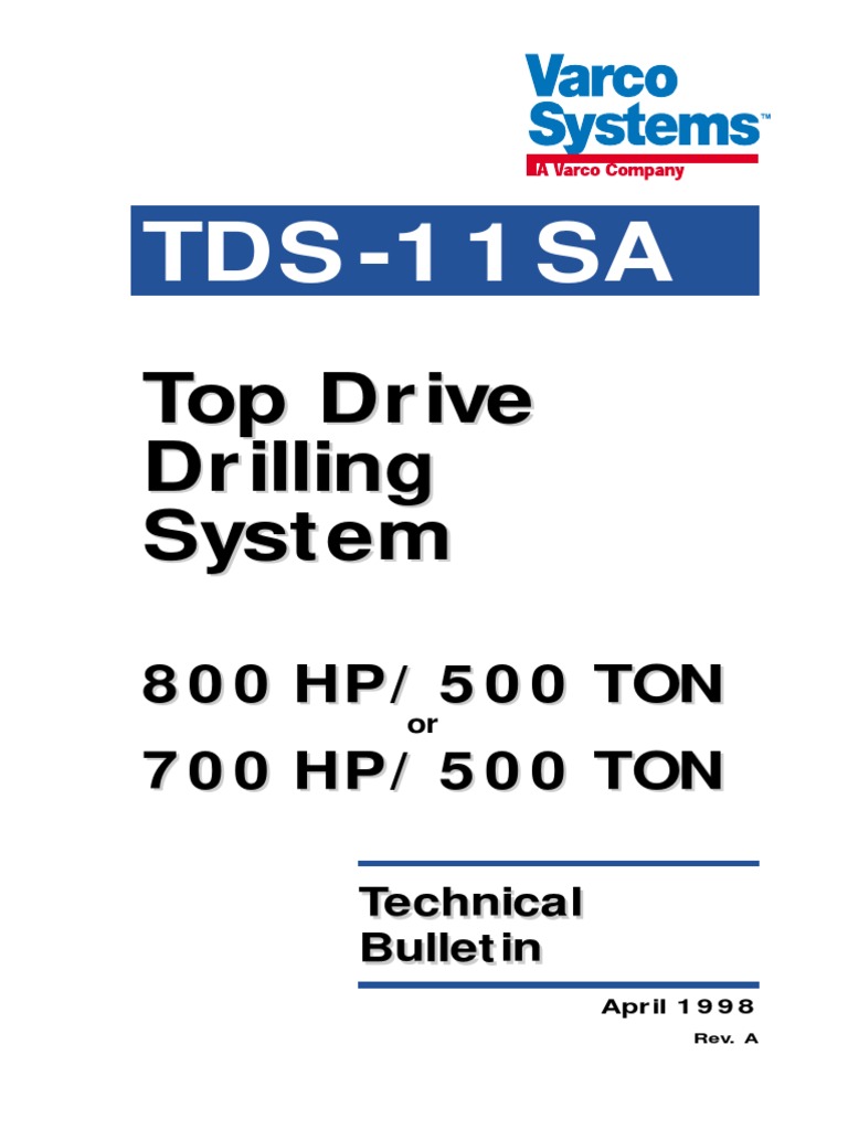 Introduction to the TDS11SA Top Drive Drilling System A Compact and