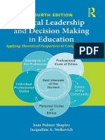 Ethical Leadership and Decision Making in Education Applying Theoretical Perspectives To Complex Dilemmas