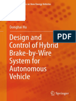 (Key Technologies On New Energy Vehicles) Donghai Hu - Design and Control of Hybrid Brake-By-Wire System For Autonomous Vehicle-Springer (2022)