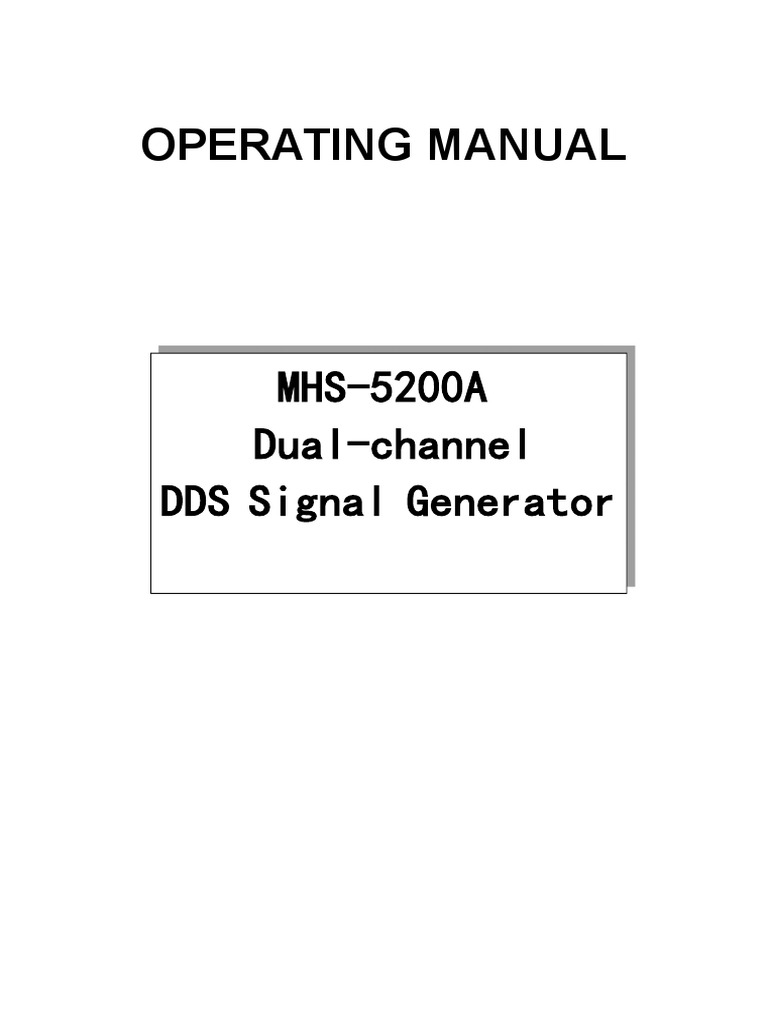 Comprehensive Operating Manual for the MHS-5200A Dual-Channel DDS ...