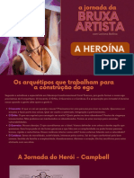 A HEROÍNA - A Jornada Da Bruxa Artista