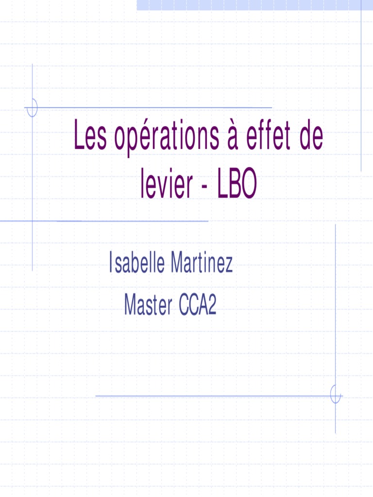 LBO : Définition, Montage et Financement | PDF | Achat à effet de ...