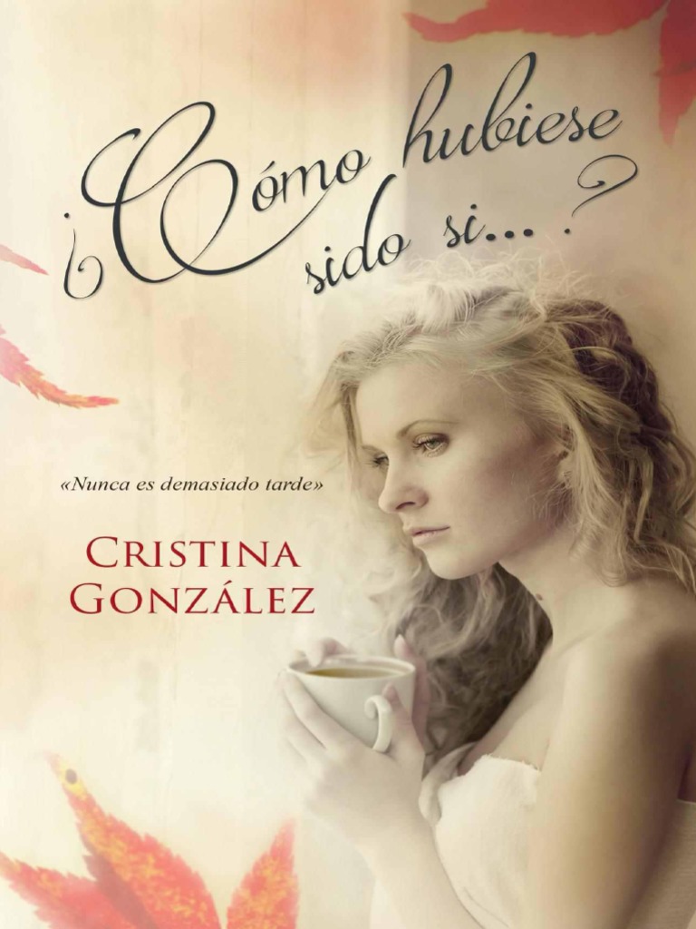 Como Hubiese Sido Si - Cristina Gonzalez | PDF | café