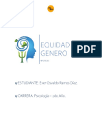 Equidad de Genero: ESTUDIANTE: Ever Osvaldo Ramos Díaz. CARRERA: Psicología - 2do - Año