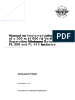 Manual On Implementation of A 300 M (1 000 FT) Vertical Separation Minimum Between FL 290 and FL 410 Inclusive