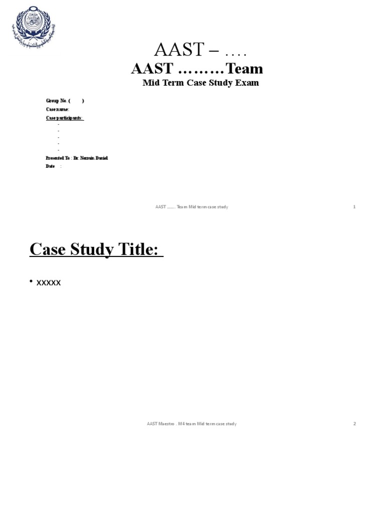 AAST Mid Term Case Study PPT Template PDF