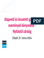 Alapvető És Összetett Gazdasági Események Könyvelése (Nyitástól Zárásig)