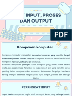Input Proses Output