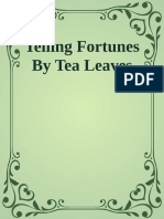 Telling Fortunes by Tea Leaves