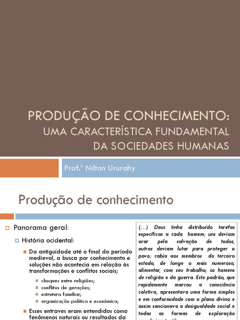 Produção de Conhecimento:: Uma Característica Fundamental Da Sociedades ...