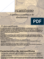 O mercantilismo e suas características