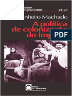 MACHADO, Paulo Pinheiro. A Politica de Colonização Do Imperio