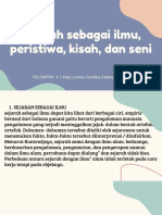 Sejarah Sebagai Ilmu, Peristiwa, Kisah, Dan Seni: KELOMPOK 4 (Anja, Levina, Candika, Galang, Angga)