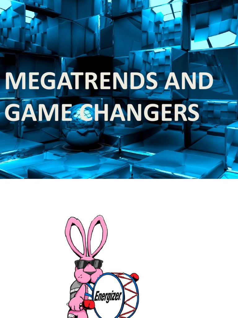 WK 2 Mega Trends and Mega Changers PDF Society Science