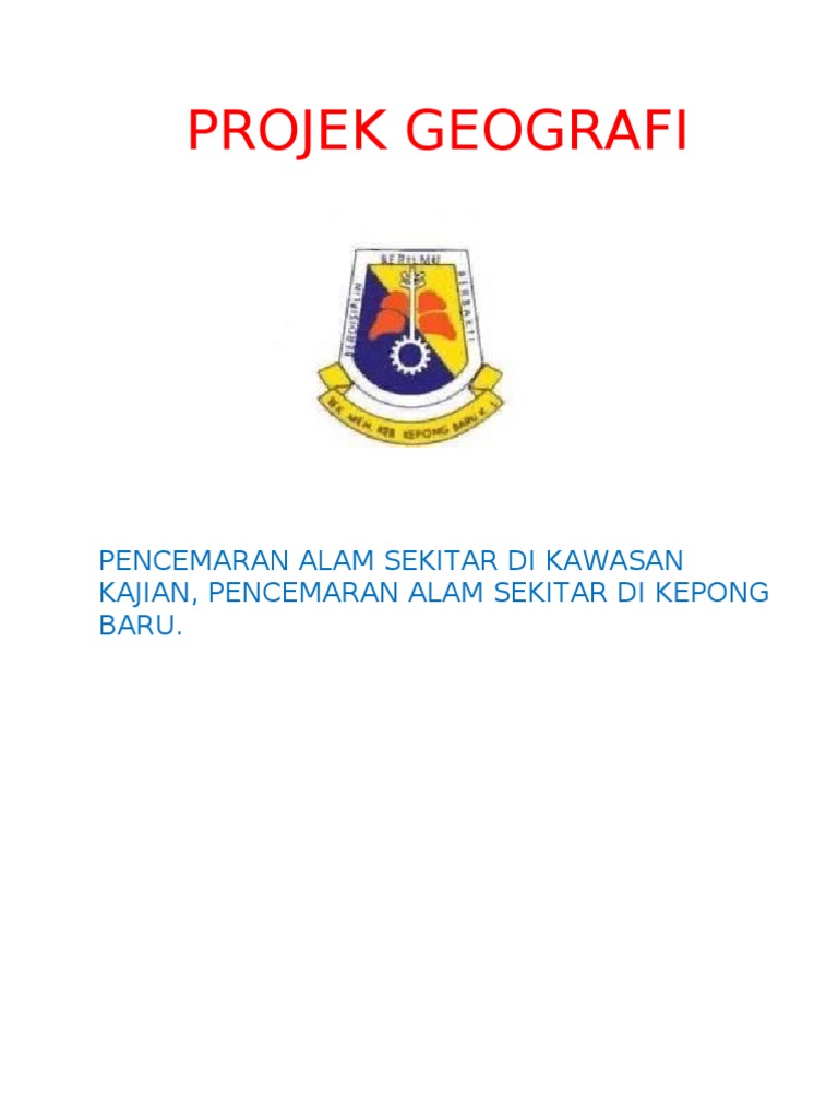 Projek Geografi Tingkatan 1 (Pencemaran Alam Sekitar)