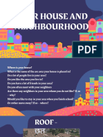 Your House and Neighbourhood