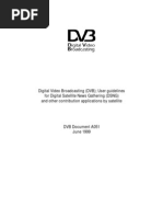 Digital Video Broadcasting (DVB) User Guidelines For Digital Satellite News Gathering (DSNG) and Other Contribution Applications by Satellite