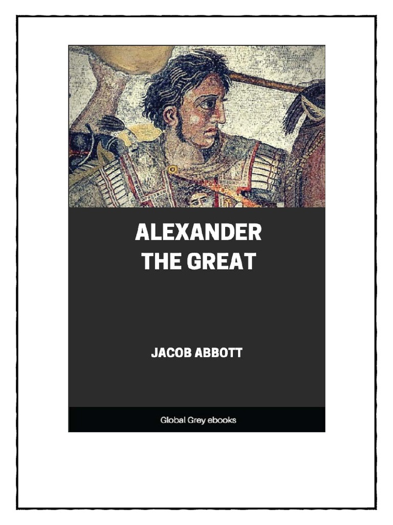 Alexander The Great | PDF | Macedonia (Ancient Kingdom) | Achaemenid Empire