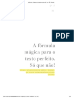 A Fórmula Mágica para o Texto Perfeito. Só Que Não!