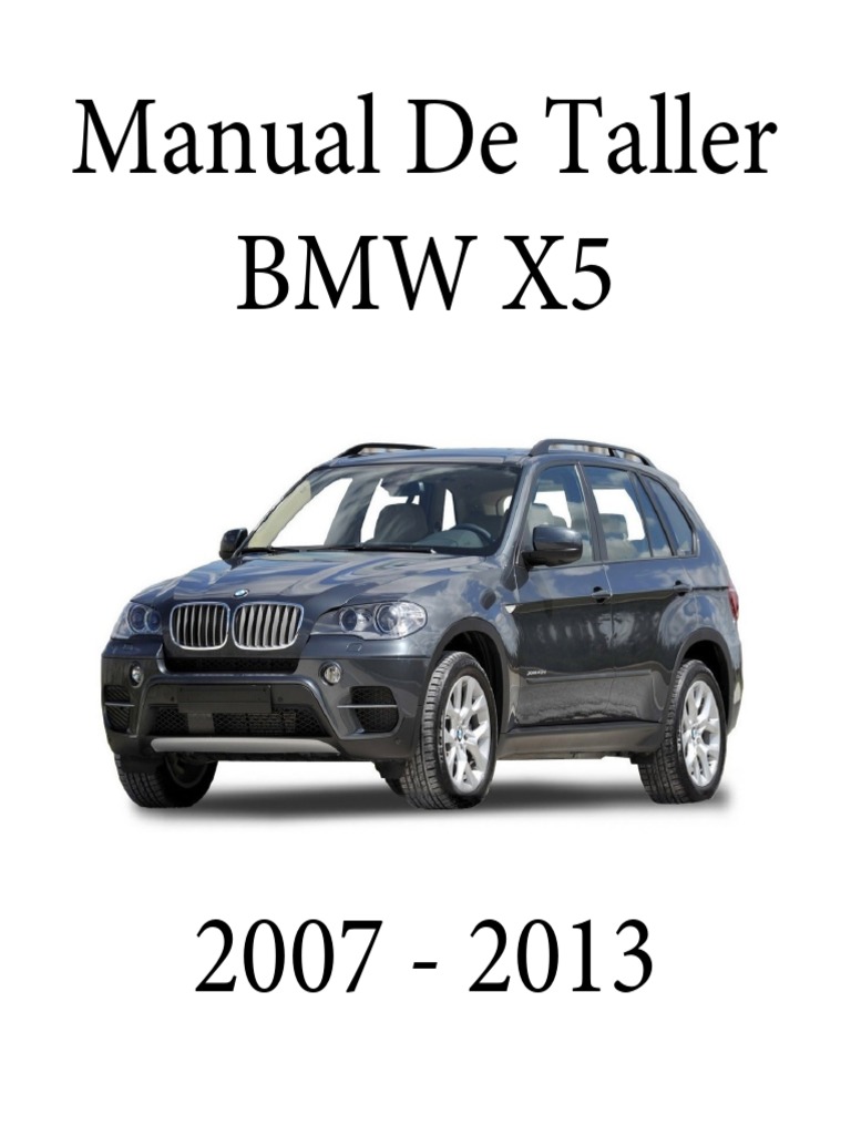 Manual de Taller BMW X5 (2007-2013) Español, PDF