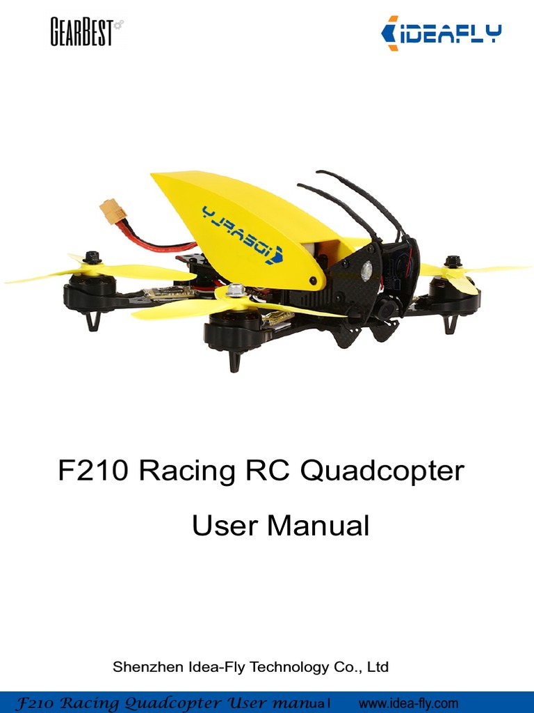 F210 Racing RC Quadcopter User Manual: Shenzhen Idea-Fly Technology Co ...