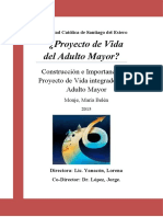 Monje, María Belén. Proyecto de Vida Del Adulto Mayor. Construcción e Importancia Del Proyecto de Vida Integrador Del Adulto Mayor.