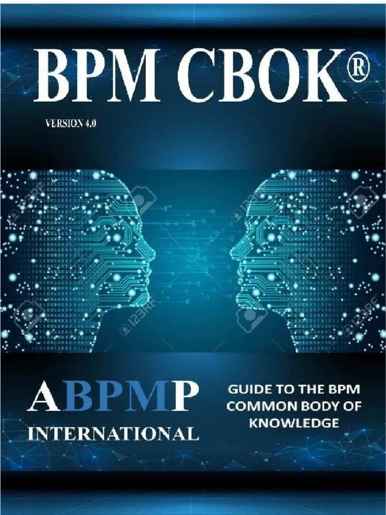 Abpmp BPM Cbok Version 40 2019 Abpmp All Rights Reserved - Compress | PDF
