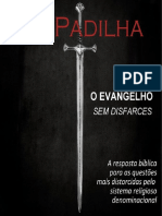O Evangelho Sem Disfarces - João Paulo Mendes Padilha