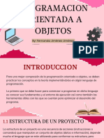 Programacion Orientada A Objetos: By: Fernanda Jiménez Jiménez